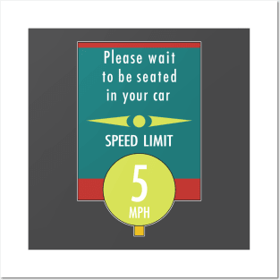 Sci-Fi "Please wait to be seated in your car" Posters and Art